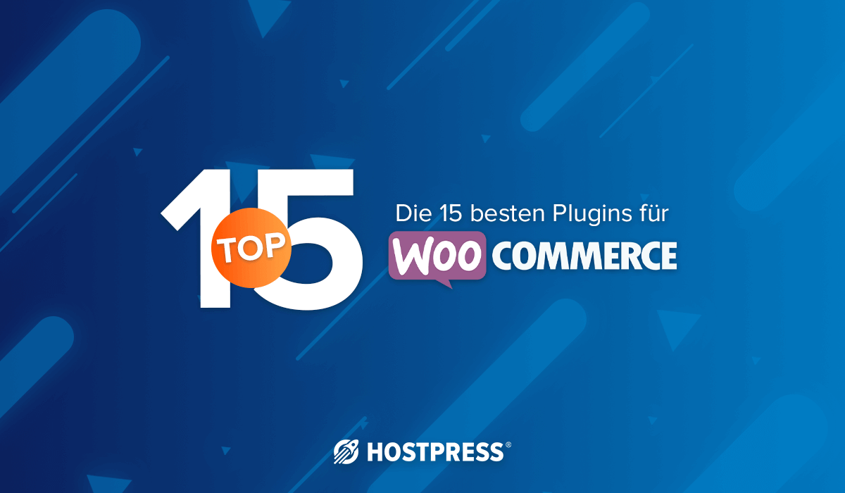 Die Top 15 WooCommerce Plugins