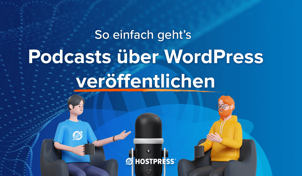 Podcast veröffentlichen über WordPress