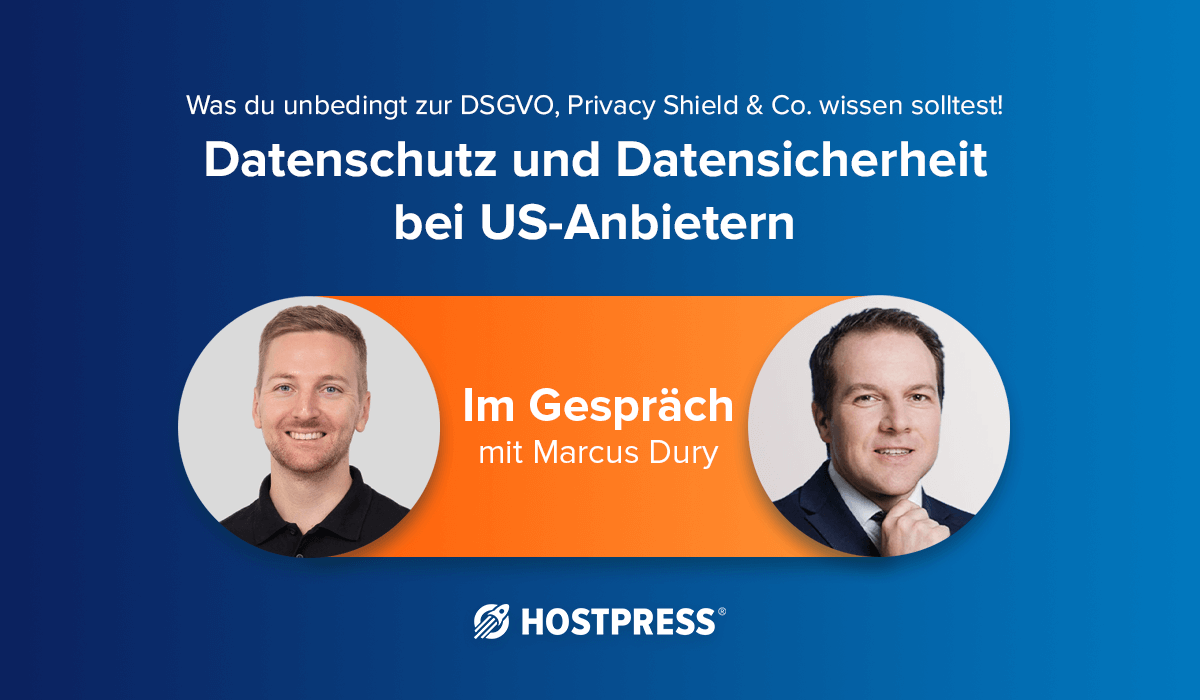 Im Gespräch mit Marcus Dury - Datenschutz und Datensicherung bei US-Anbietern