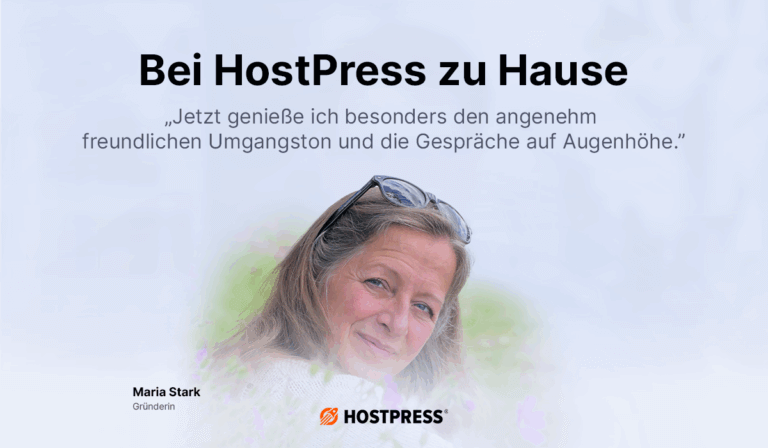 Beitragsgrafik – Bei HostPress zu Hause mit Maria Stark