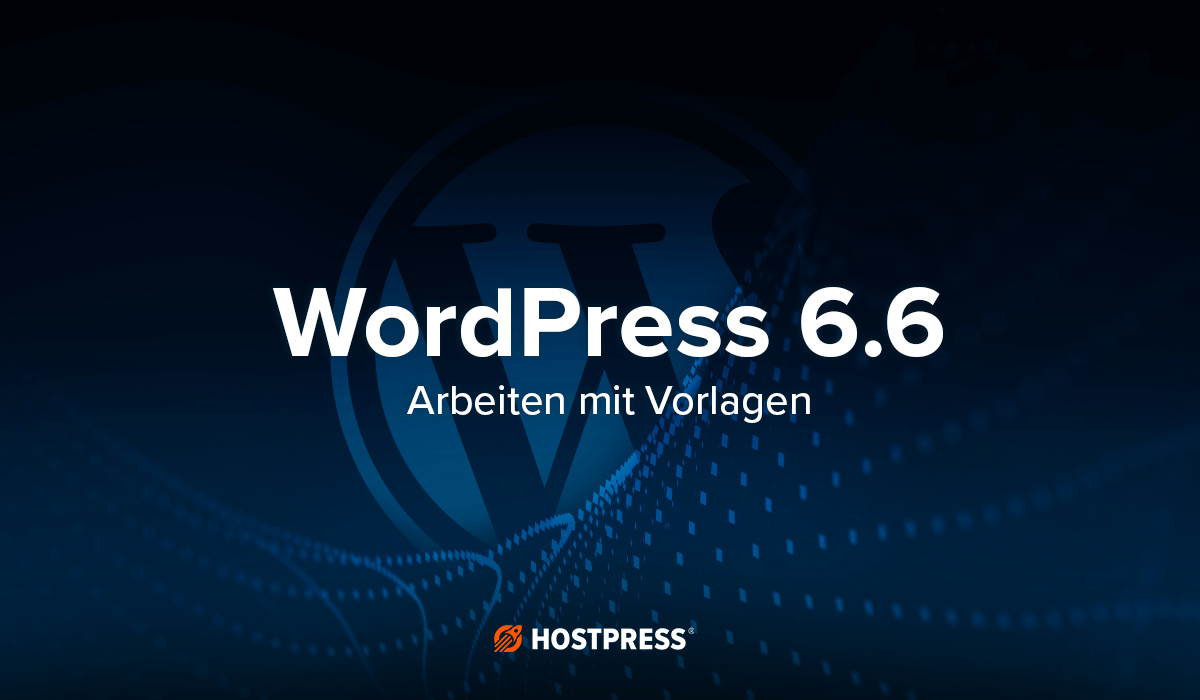 Beitragsgrafik – WordPress 6.6
