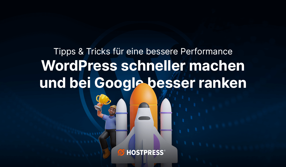 Beitragsgrafik – WordPress schneller machen und bei Google besser ranken.